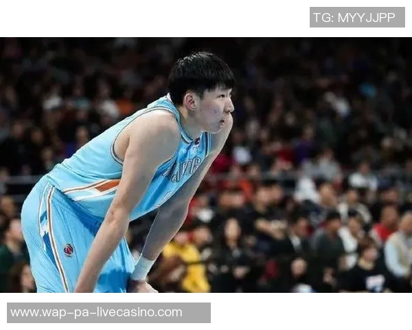 周琦末节发力全场罚篮14次助力球队逆转胜利展现统治力