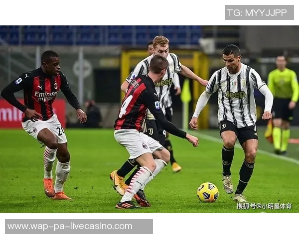 VS尤文直播全程回顾精彩瞬间与赛后分析尽在这里